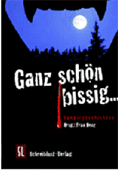 Ganz schön bissig