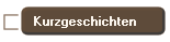 Kurzgeschichten