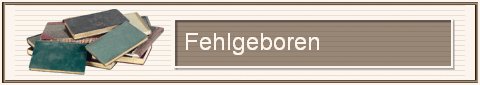 Fehlgeboren